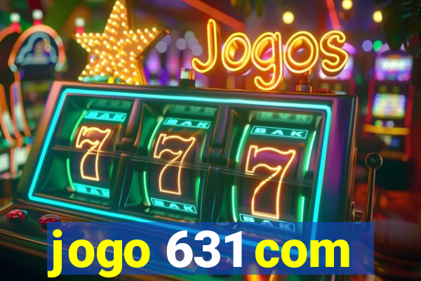 jogo 631 com